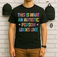 This Is What An Autistic Person Looks Like Funny Sayings T-Shirt thumb 6