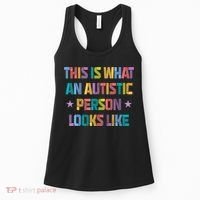 This Is What An Autistic Person Looks Like Funny Sayings Women's Tank Top thumb 0