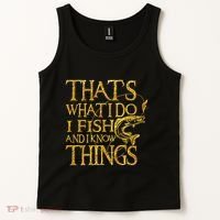 That Is What I Do I Fish And I Know Things Tank Top thumb 2