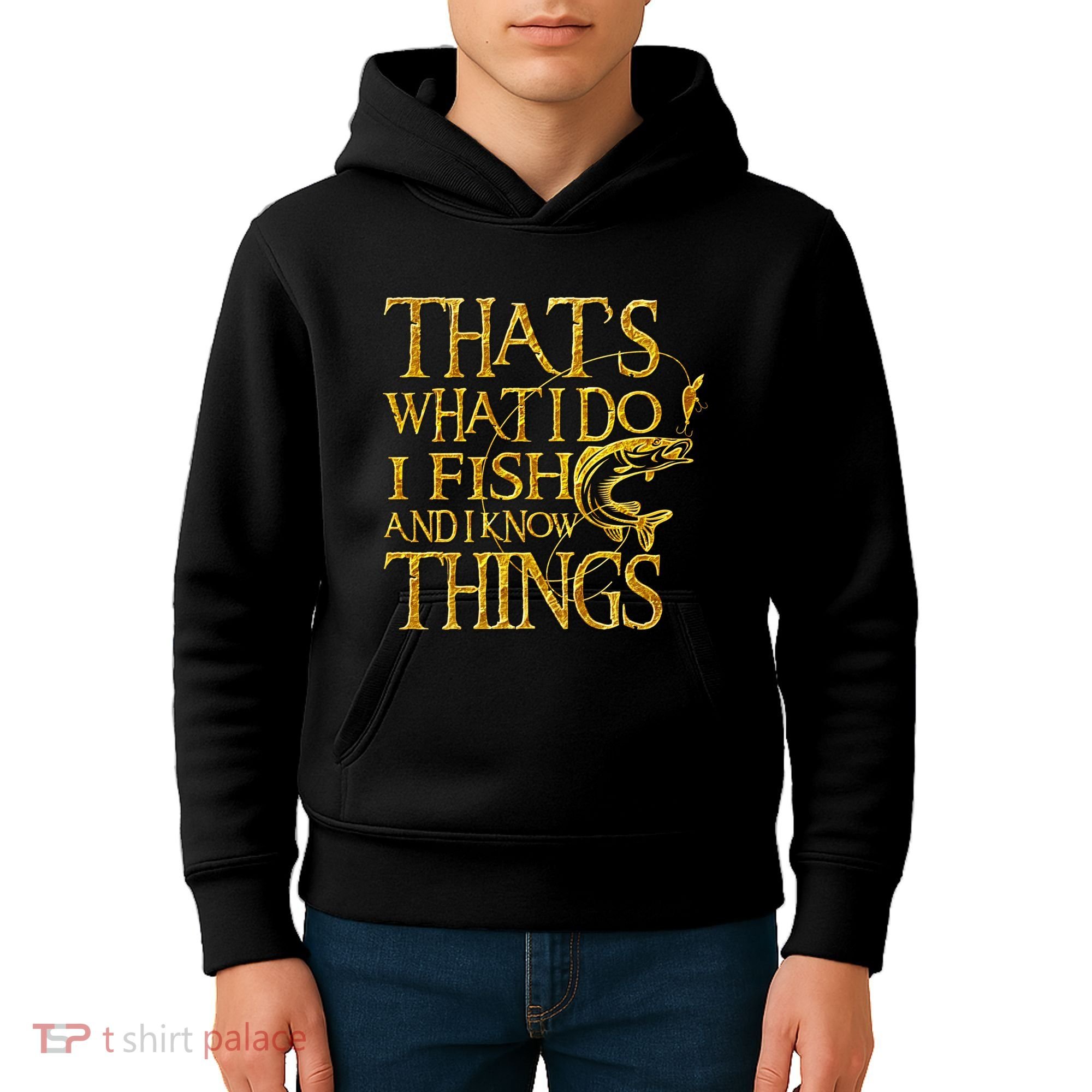 That Is What I Do I Fish And I Know Things Kids Hoodie