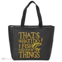 That Is What I Do I Fish And I Know Things Tote Bag thumb 0