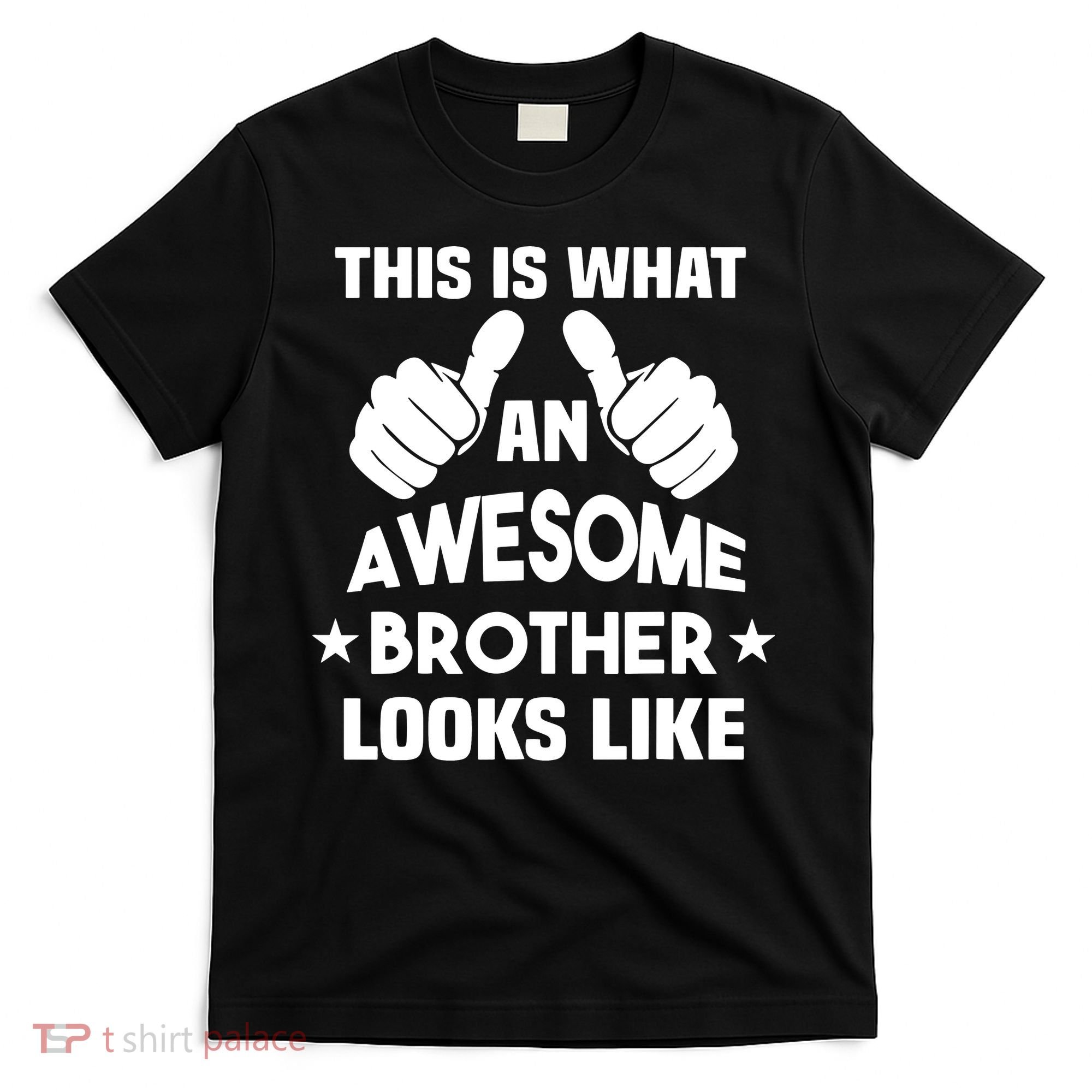 This Is What An Awesome Brother Looks Like Gift T-Shirt