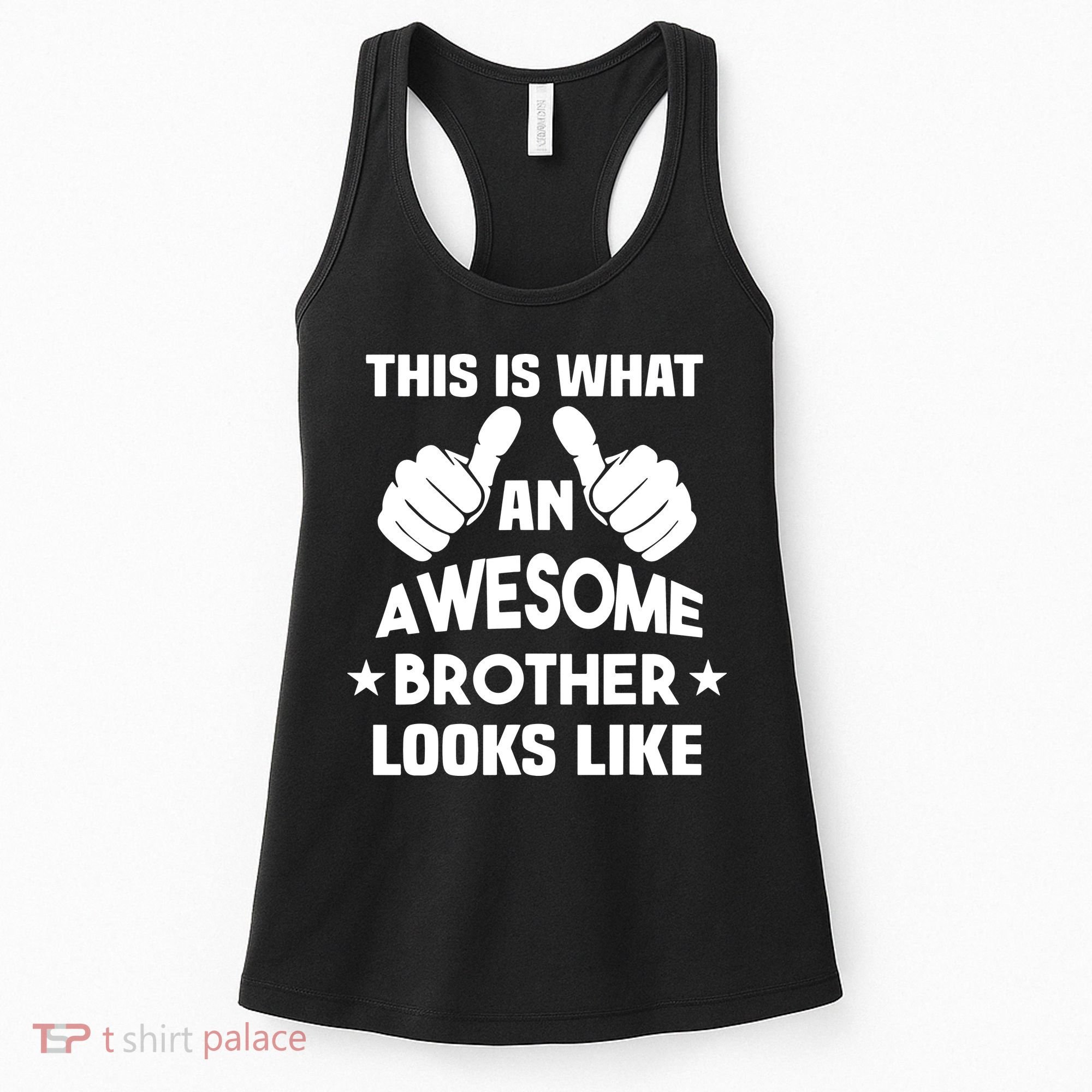 This Is What An Awesome Brother Looks Like Gift Women's Tank Top