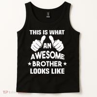 This Is What An Awesome Brother Looks Like Gift Tank Top thumb 2