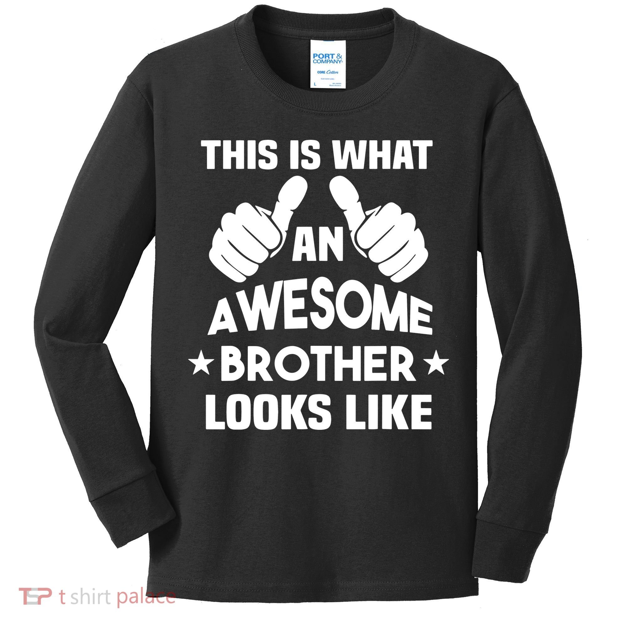 This Is What An Awesome Brother Looks Like Gift Kids Long Sleeve Shirt