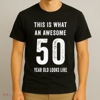 This Is What An Awesome 50 Year Old Looks Like Birthday T-Shirt thumb 3