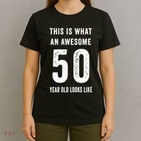 This Is What An Awesome 50 Year Old Looks Like Birthday T-Shirt thumb 4