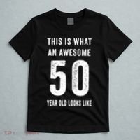 This Is What An Awesome 50 Year Old Looks Like Birthday T-Shirt thumb 5