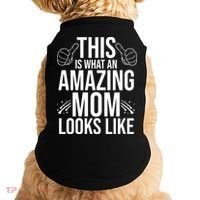 This Is What An Amazing Mom Looks Like Doggie Tank thumb 0
