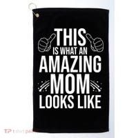 This Is What An Amazing Mom Looks Like Golf Towel thumb 0