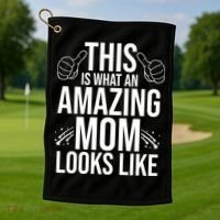 This Is What An Amazing Mom Looks Like Golf Towel thumb 1