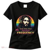Tune Into Your Higher Frequency Jesus Women's T-Shirt thumb 0