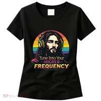 Tune Into Your Higher Frequency Jesus Women's T-Shirt thumb 0