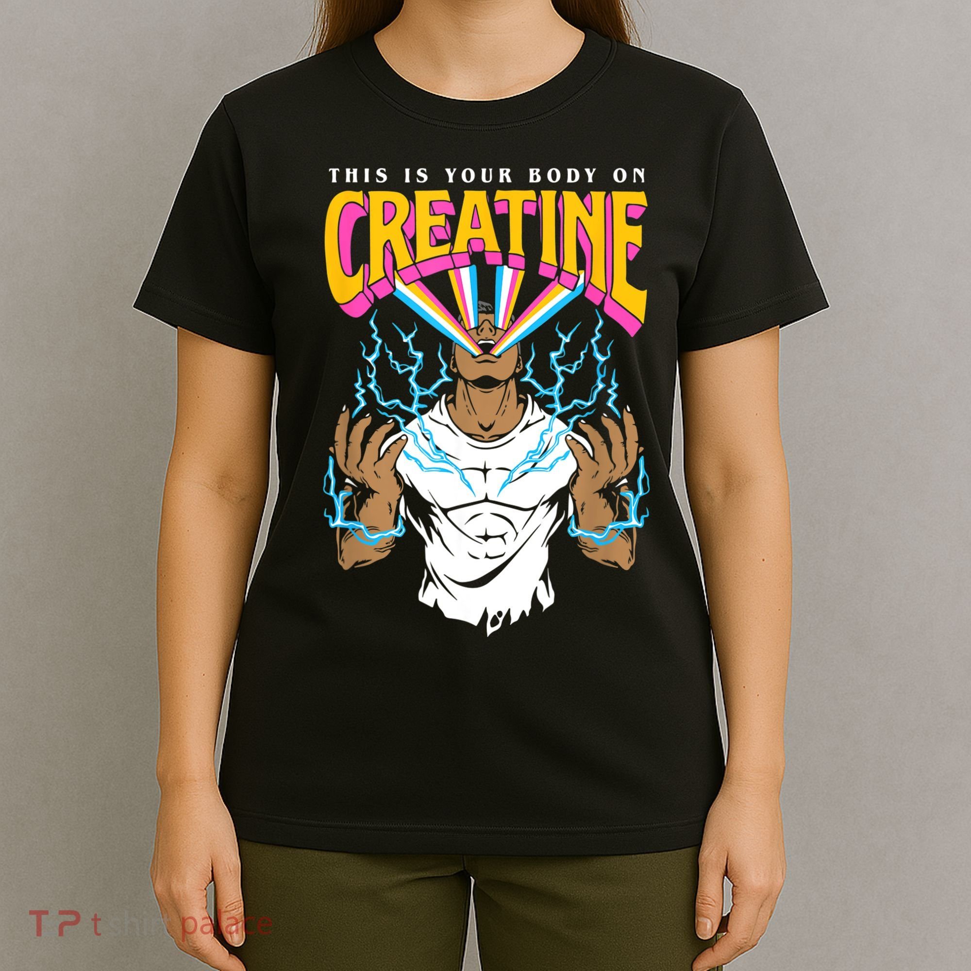 This Is Your Body On Creatine Workout Gym Birthday Gift T-Shirt