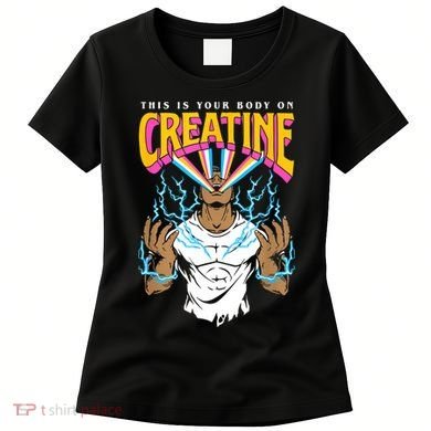 This Is Your Body On Creatine Workout Gym Birthday Gift Women's T-Shirt