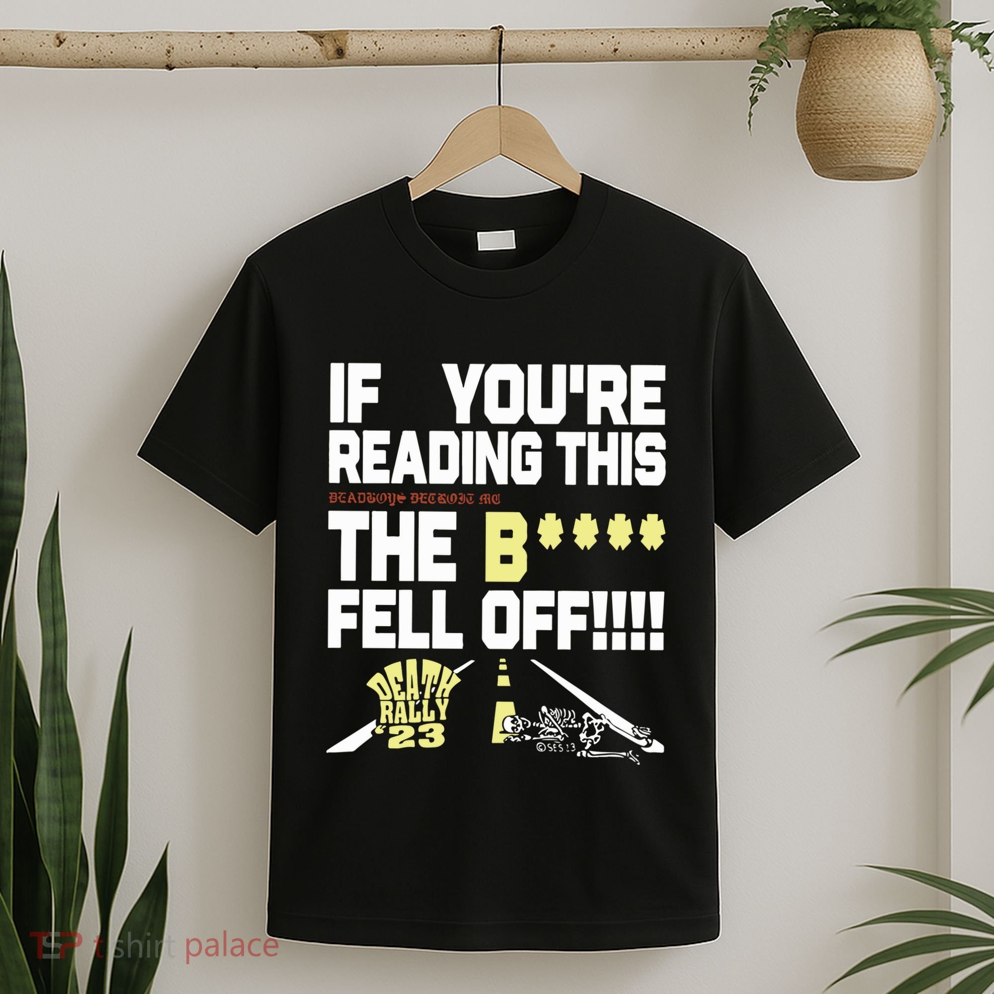 Teamsesh If YouRe Reading This Deadboys Detroit Mc The Bitch Fell Off Death T-Shirt