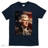 Thomas Jefferson 3rd President Of The United States Portrait T-Shirt thumb 0
