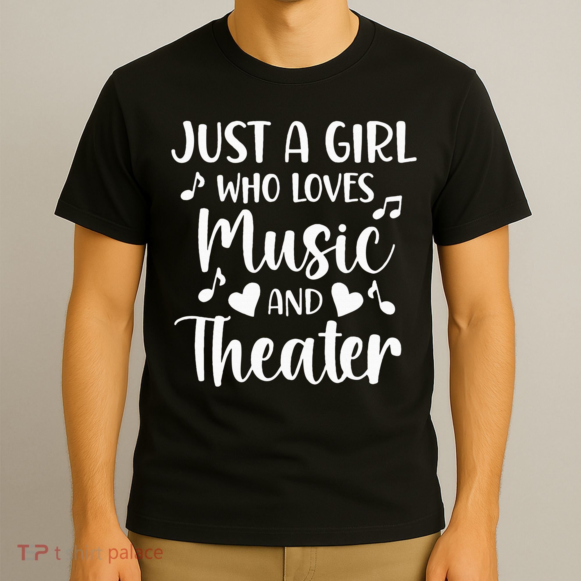 Theater Just A Girl Who Loves Theater T-Shirt