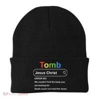 Tomb Jesus Christ Error 003 We Couldnt Find The Body Beanie thumb 0