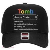 Tomb Jesus Christ Error 003 We Couldnt Find The Body Hat thumb 0