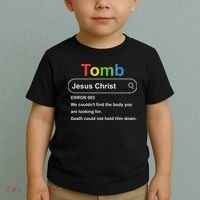 Tomb Jesus Christ Error 003 We Couldnt Find The Body Toddler T-Shirt thumb 2