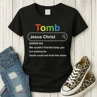Tomb Jesus Christ Error 003 We Couldnt Find The Body Women's T-Shirt thumb 3