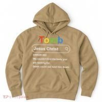 Tomb Jesus Christ Error 003 We Couldnt Find The Body Hoodie thumb 0