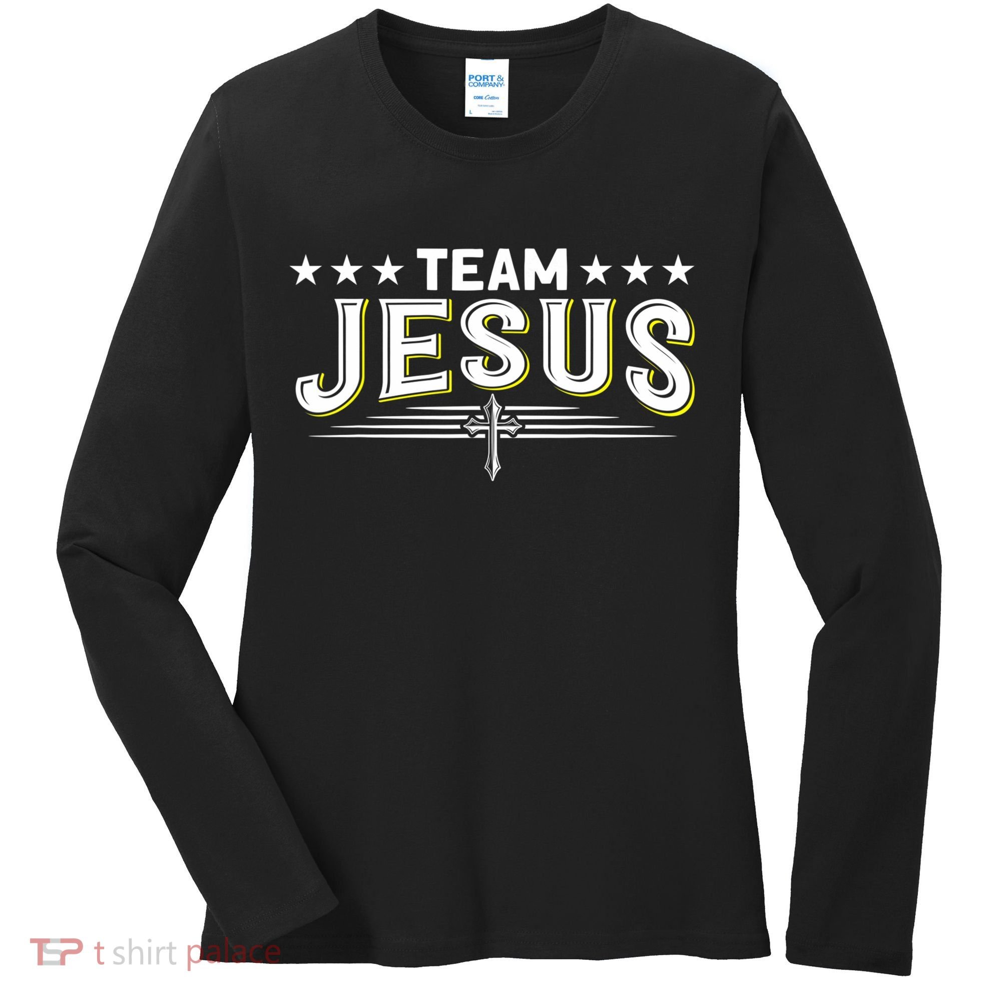 Team Jesus Christian Prayer Warrior Bible Christ Believer Women's Long Sleeve Shirt