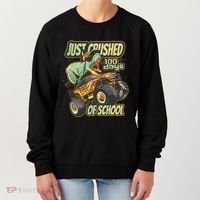 TRex Just Crushed 100 Days Of School Women's Sweatshirt thumb 0