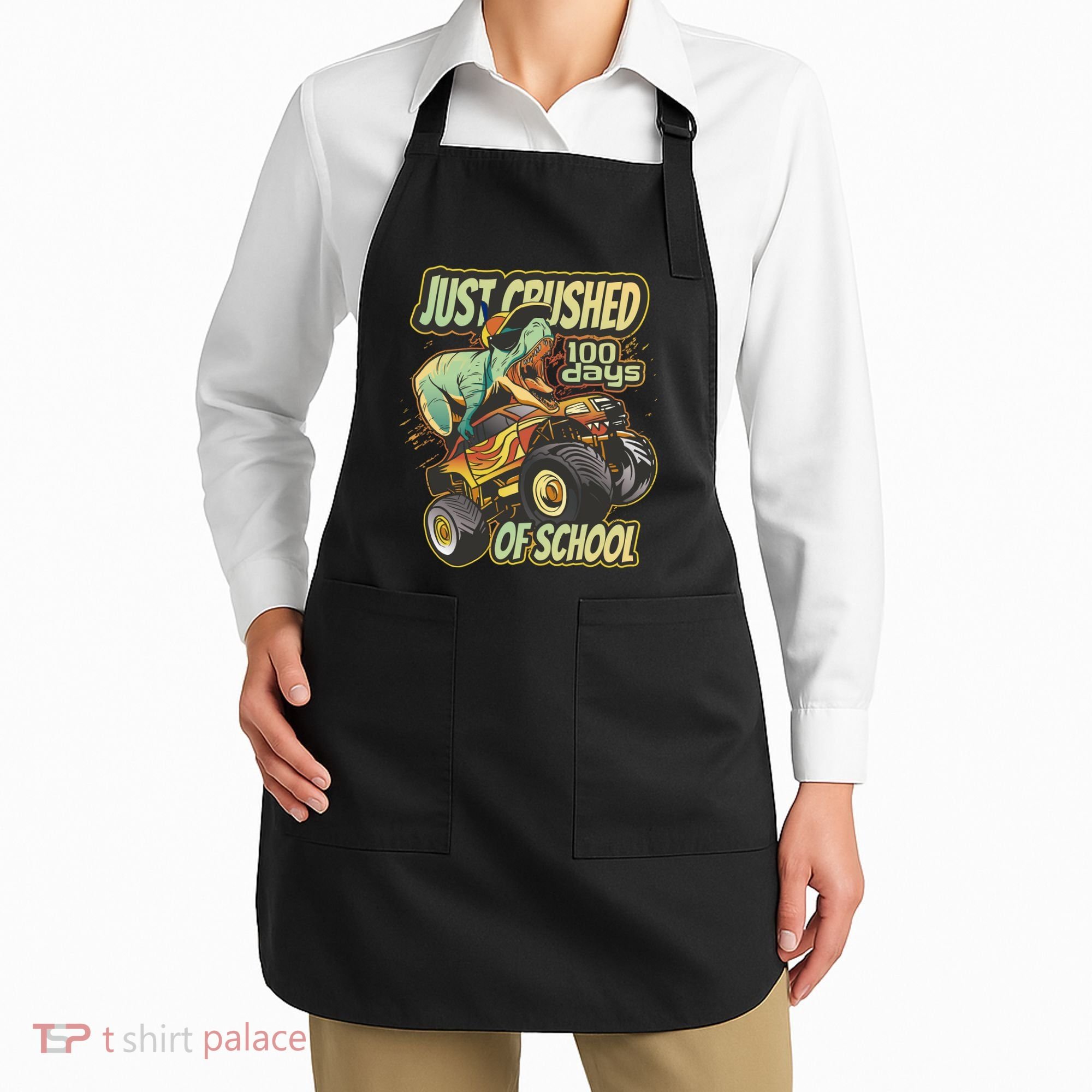 TRex Just Crushed 100 Days Of School Apron