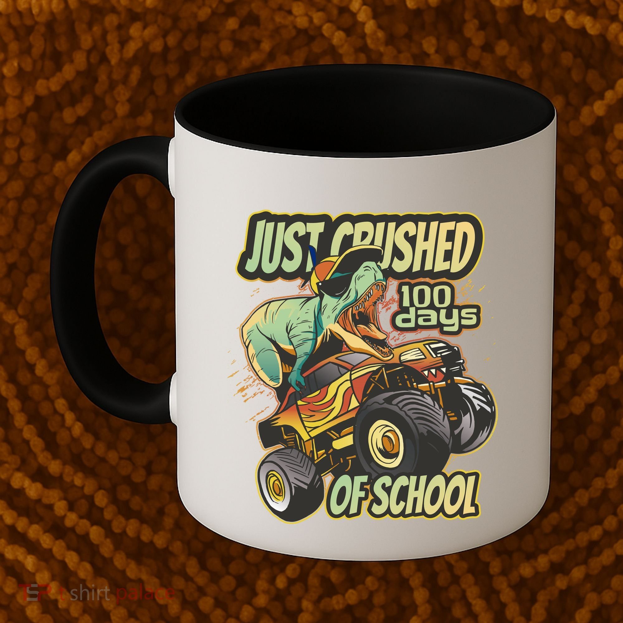 TRex Just Crushed 100 Days Of School Coffee Mug