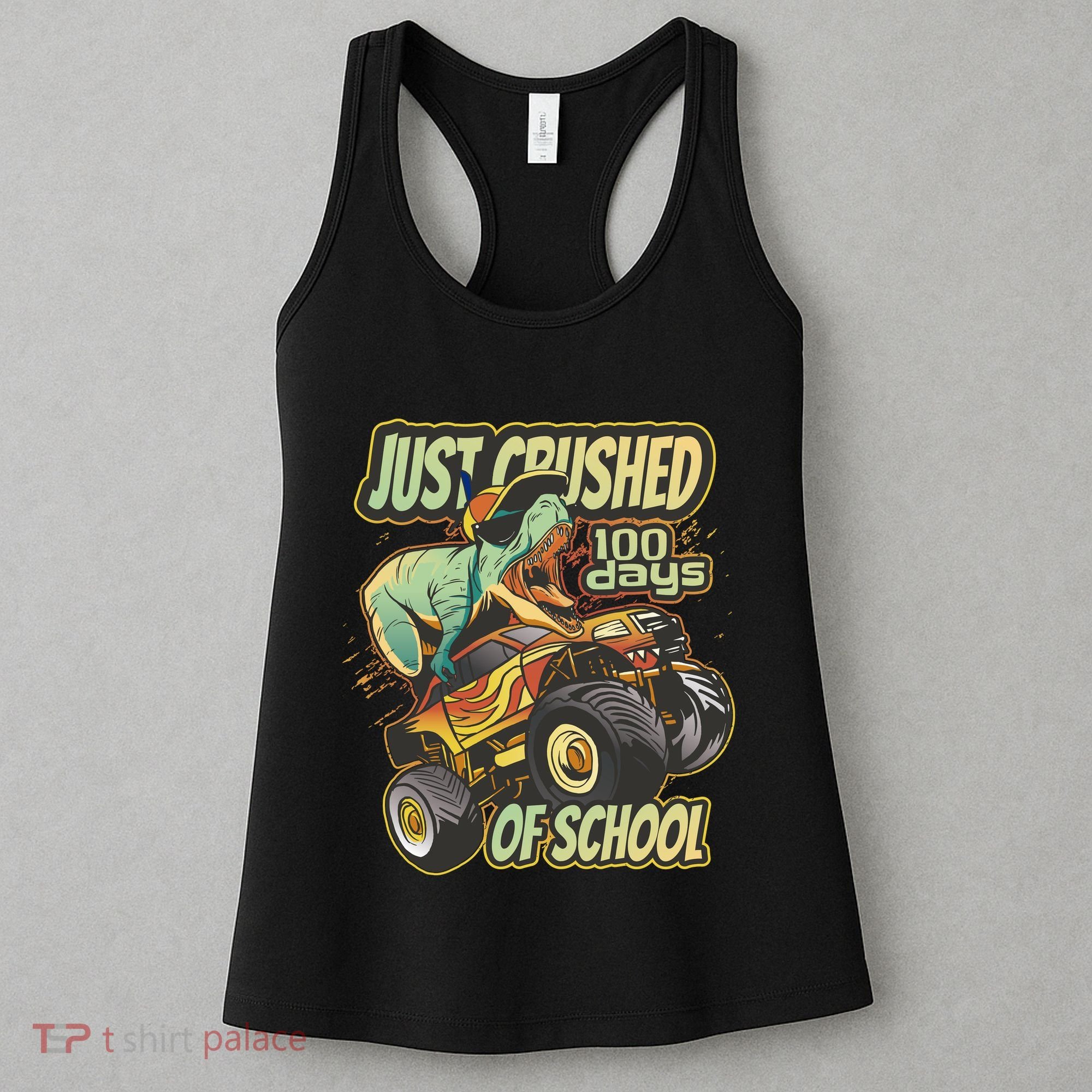 TRex Just Crushed 100 Days Of School Women's Tank Top