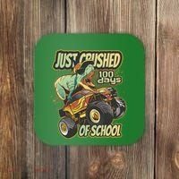 TRex Just Crushed 100 Days Of School Coaster thumb 0