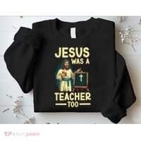 Teaching Jesus Christ Religion Christian School Teacher Sweatshirt thumb 2