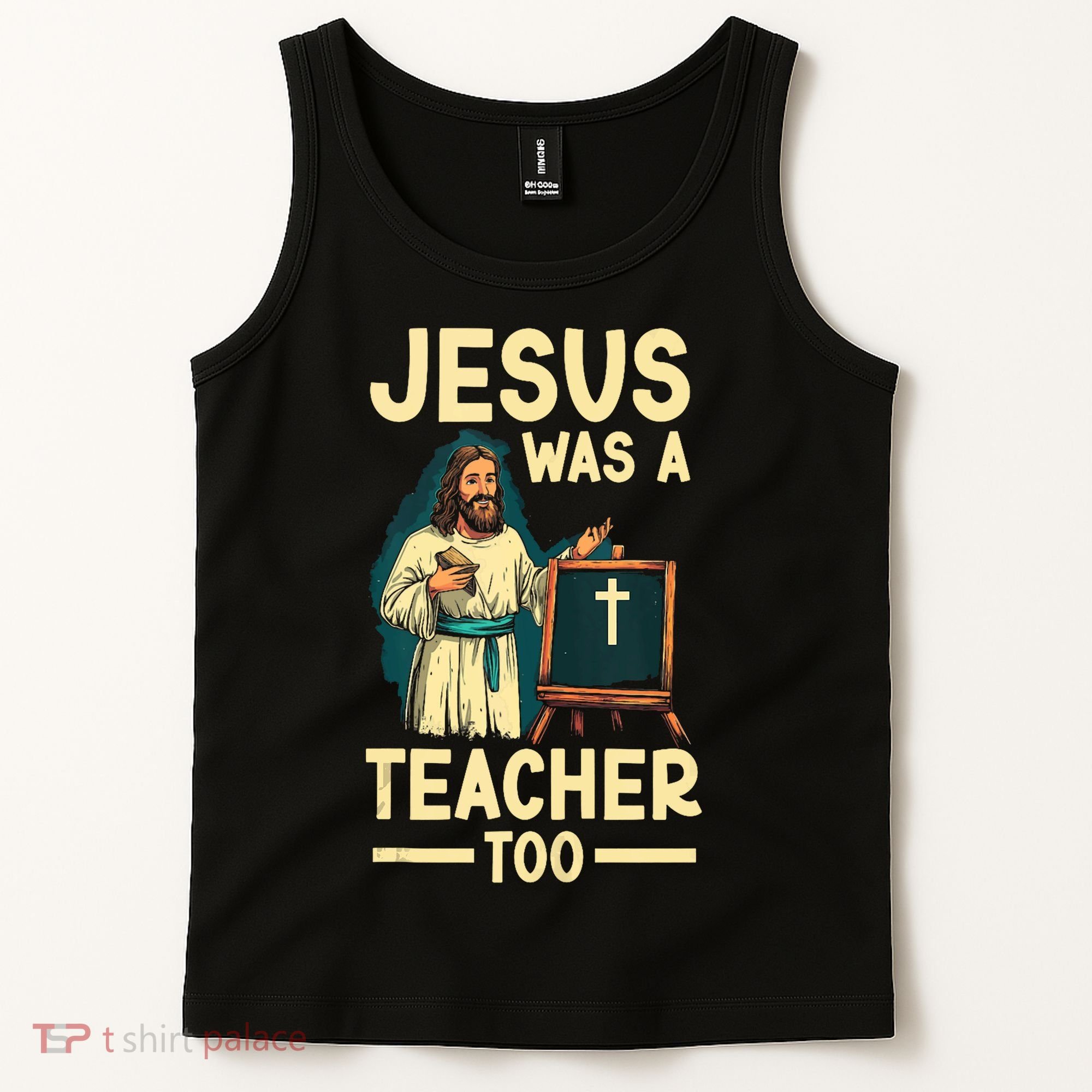 Teaching Jesus Christ Religion Christian School Teacher Tank Top