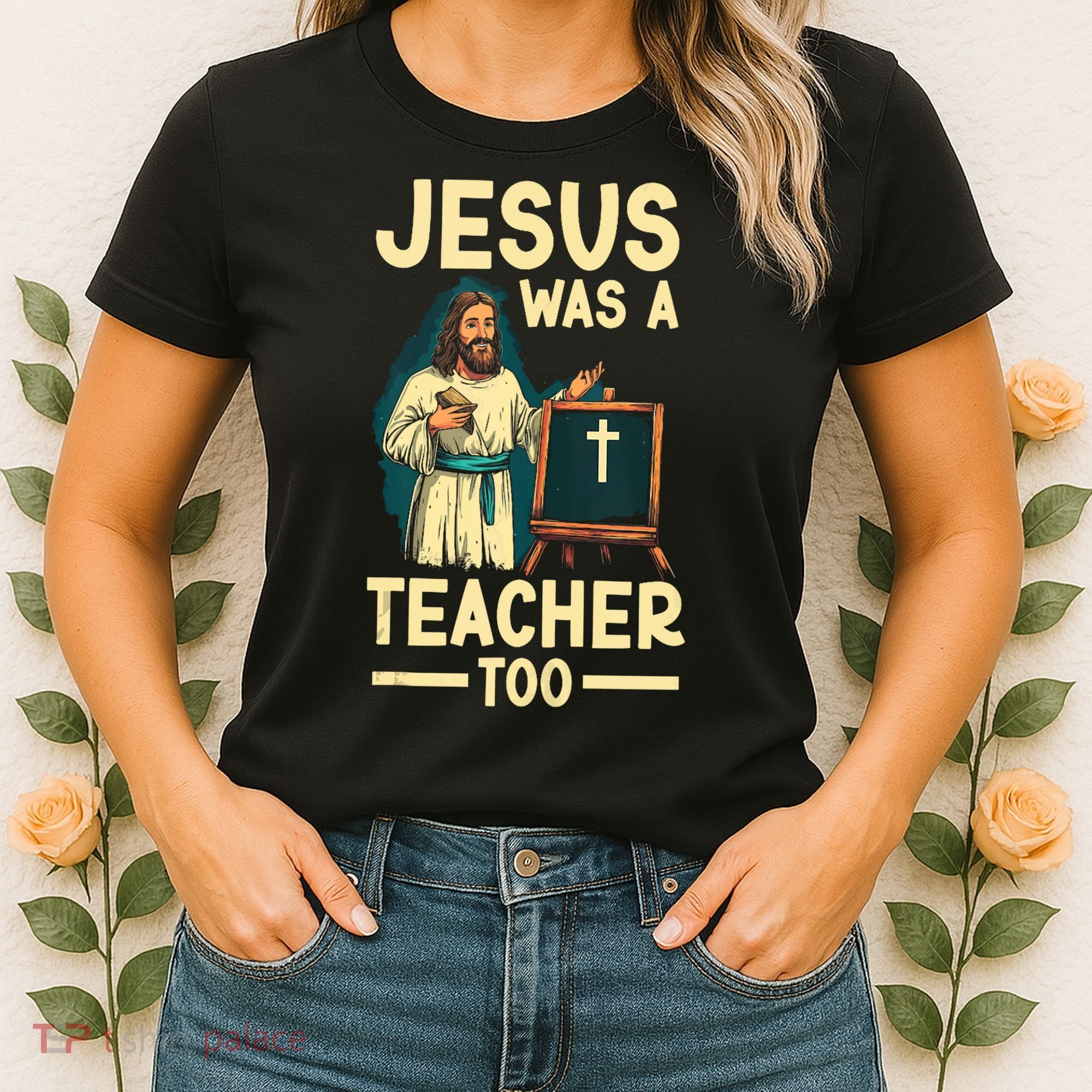 Teaching Jesus Christ Religion Christian School Teacher Women's T-Shirt