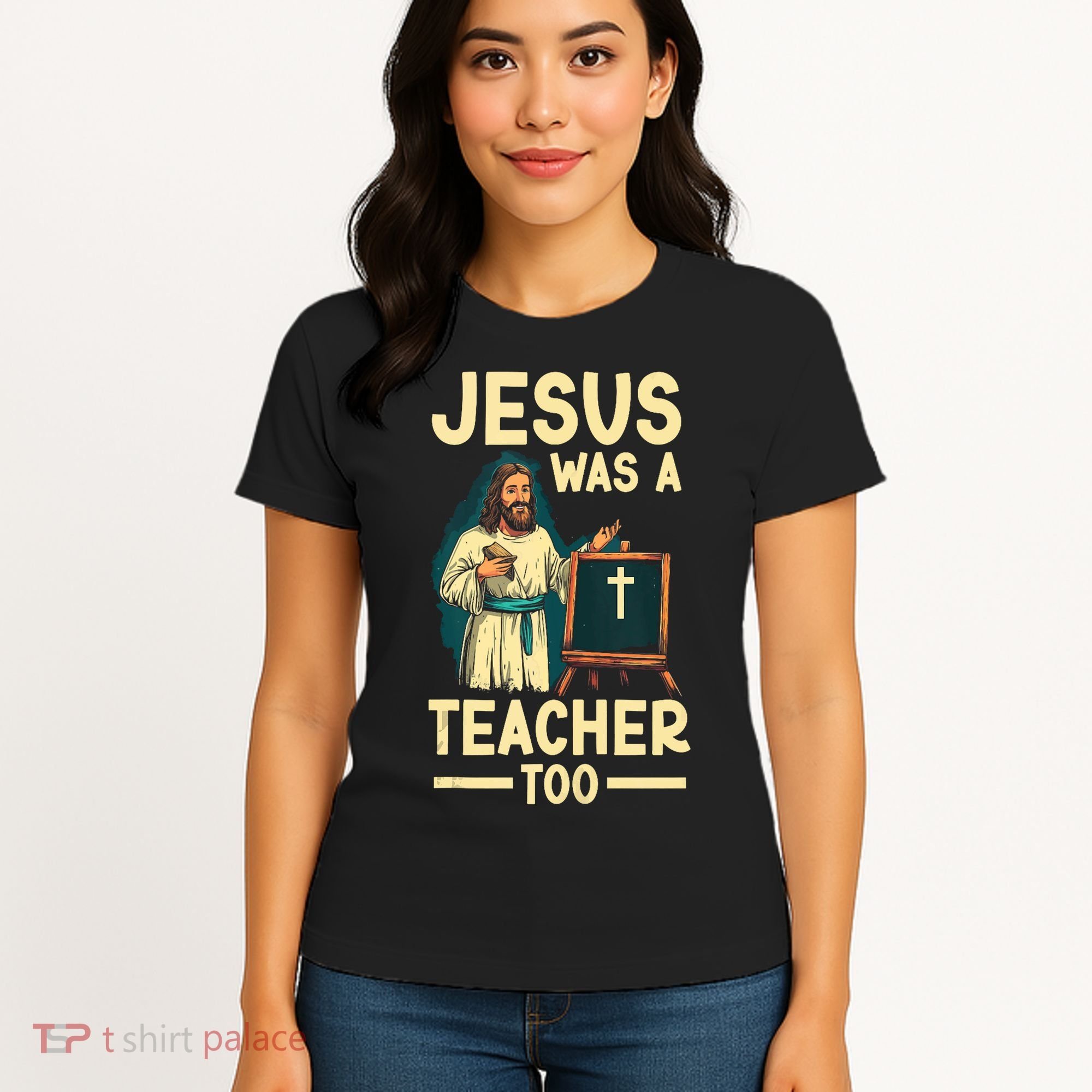 Teaching Jesus Christ Religion Christian School Teacher Women's T-Shirt