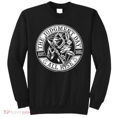 The Judgment Day Est 2024 Sweatshirt
