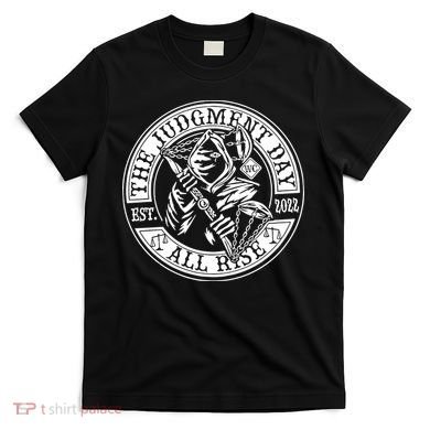 The Judgment Day Est 2024 T-Shirt