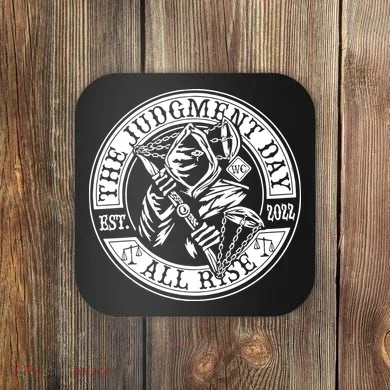 The Judgment Day Est 2024 Coaster