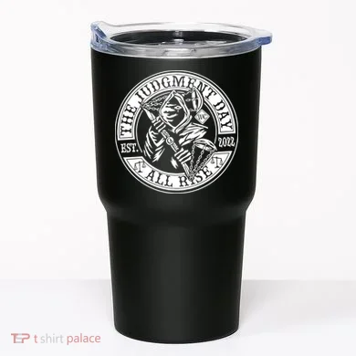 The Judgment Day Est 2024 Tumbler