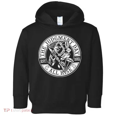 The Judgment Day Est 2024 Toddler Hoodie