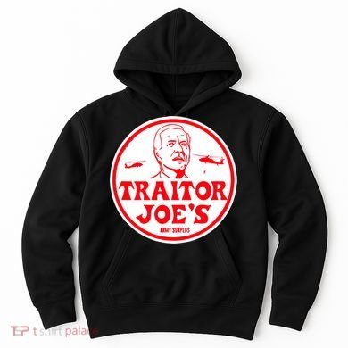 Traitor Joe's Funny Hoodie