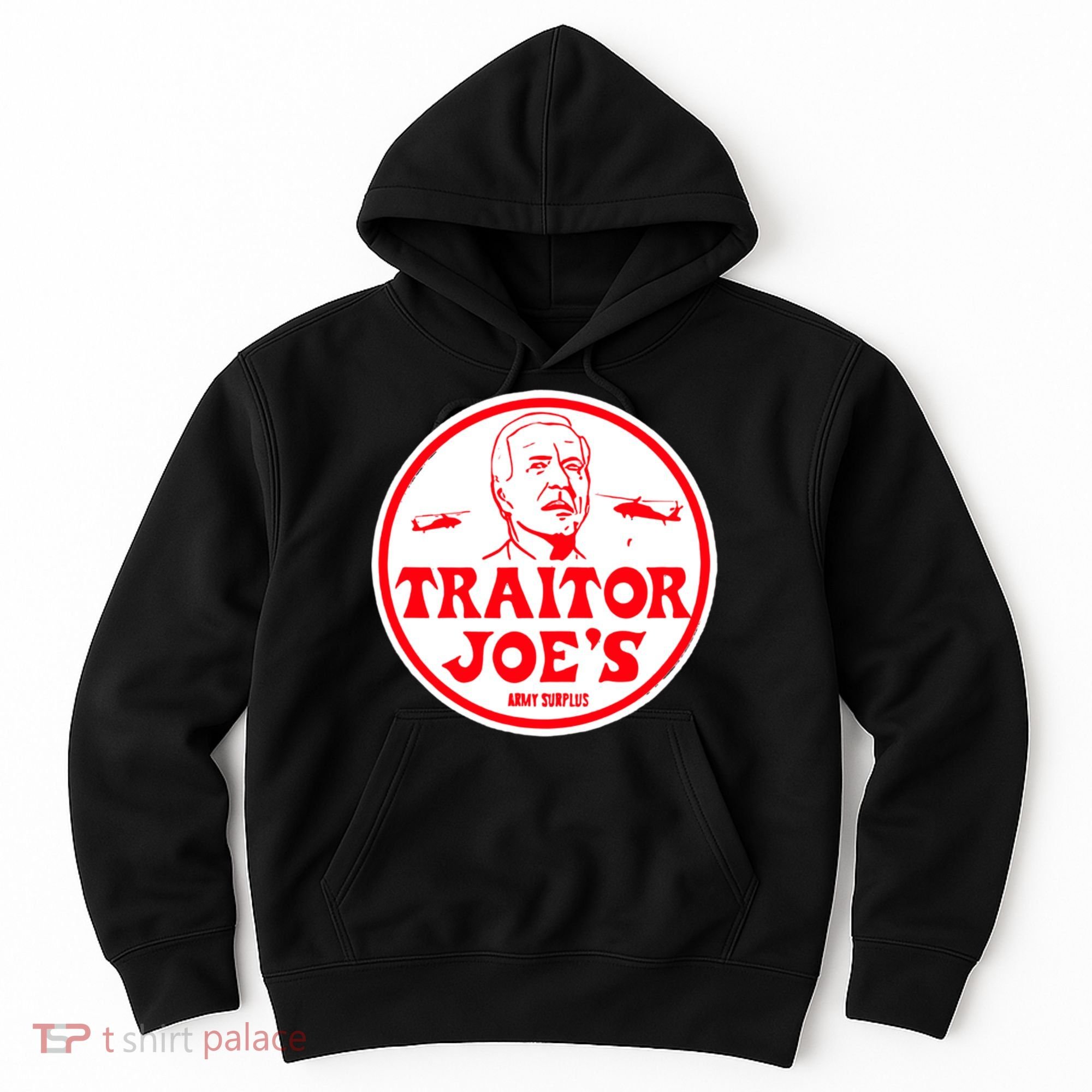 Traitor Joe's Funny Hoodie