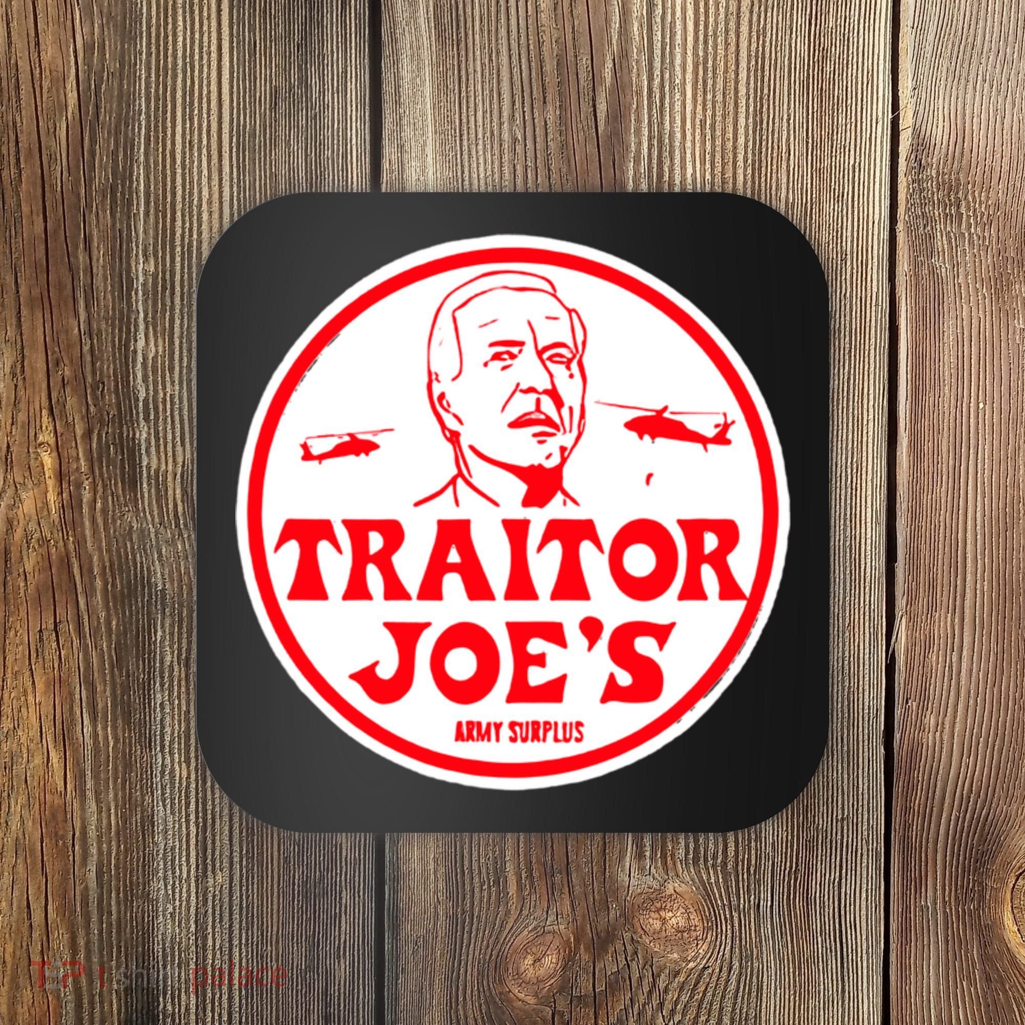 Traitor Joe's Funny Coaster