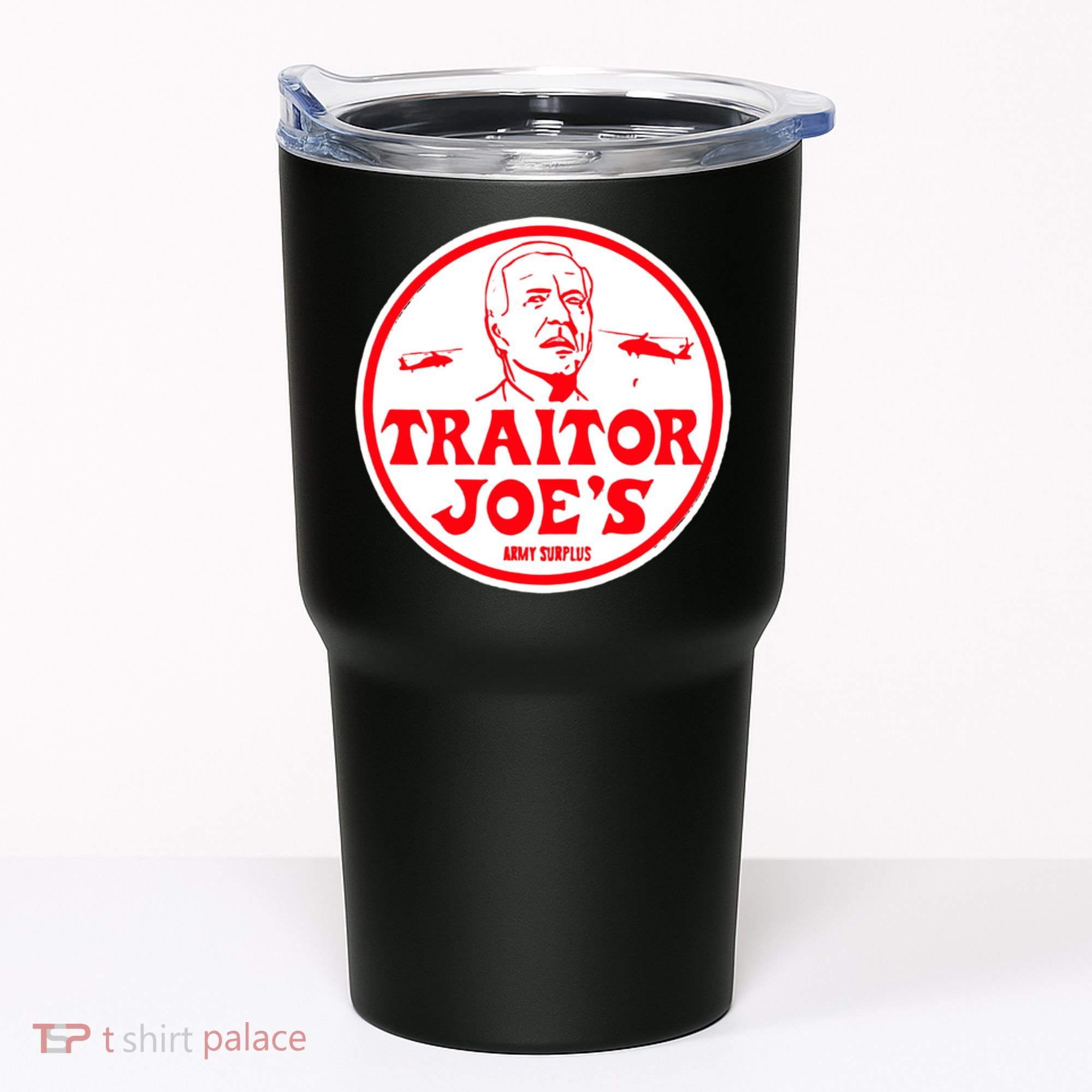 Traitor Joe's Funny Tumbler