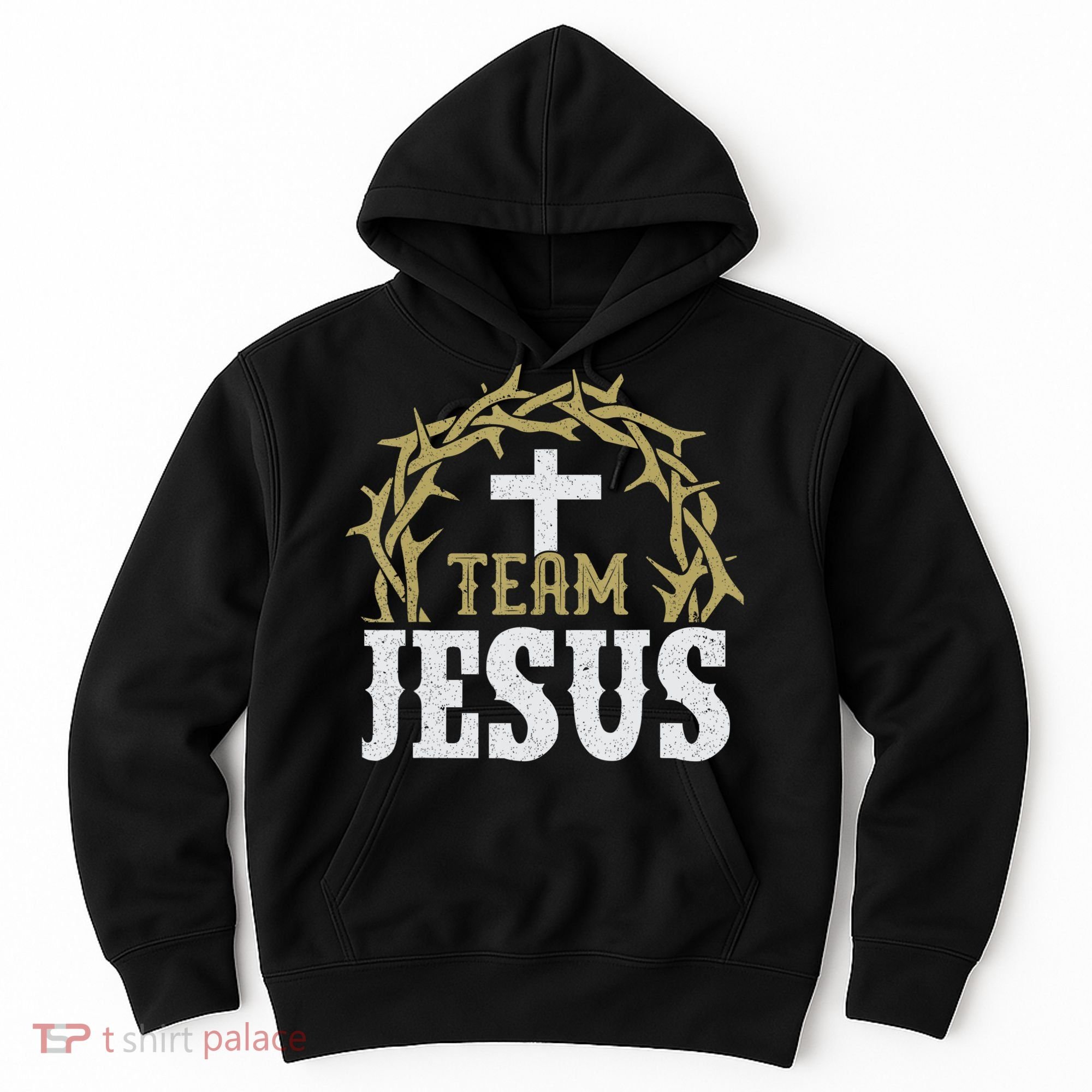 Team Jesus For Christian And True Believer Hoodie