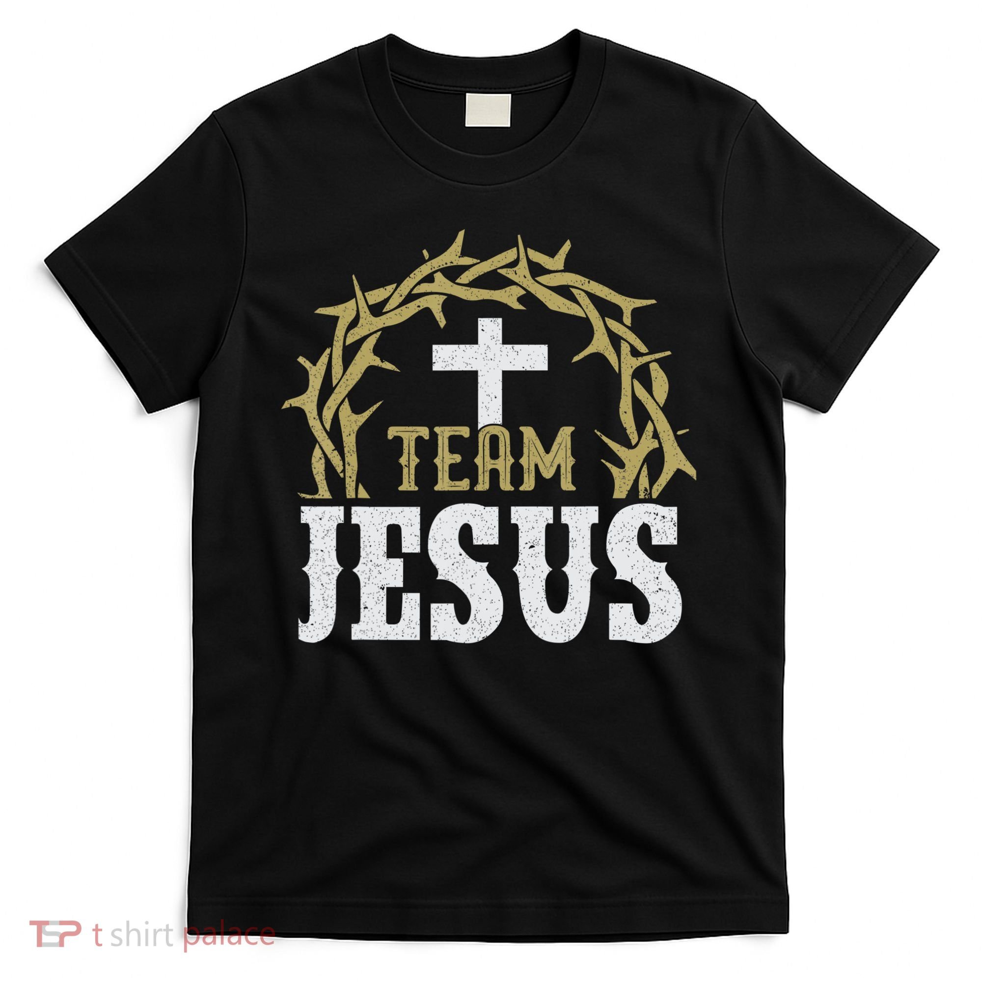 Team Jesus For Christian And True Believer T-Shirt