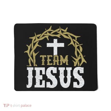 Team Jesus For Christian And True Believer Mousepad