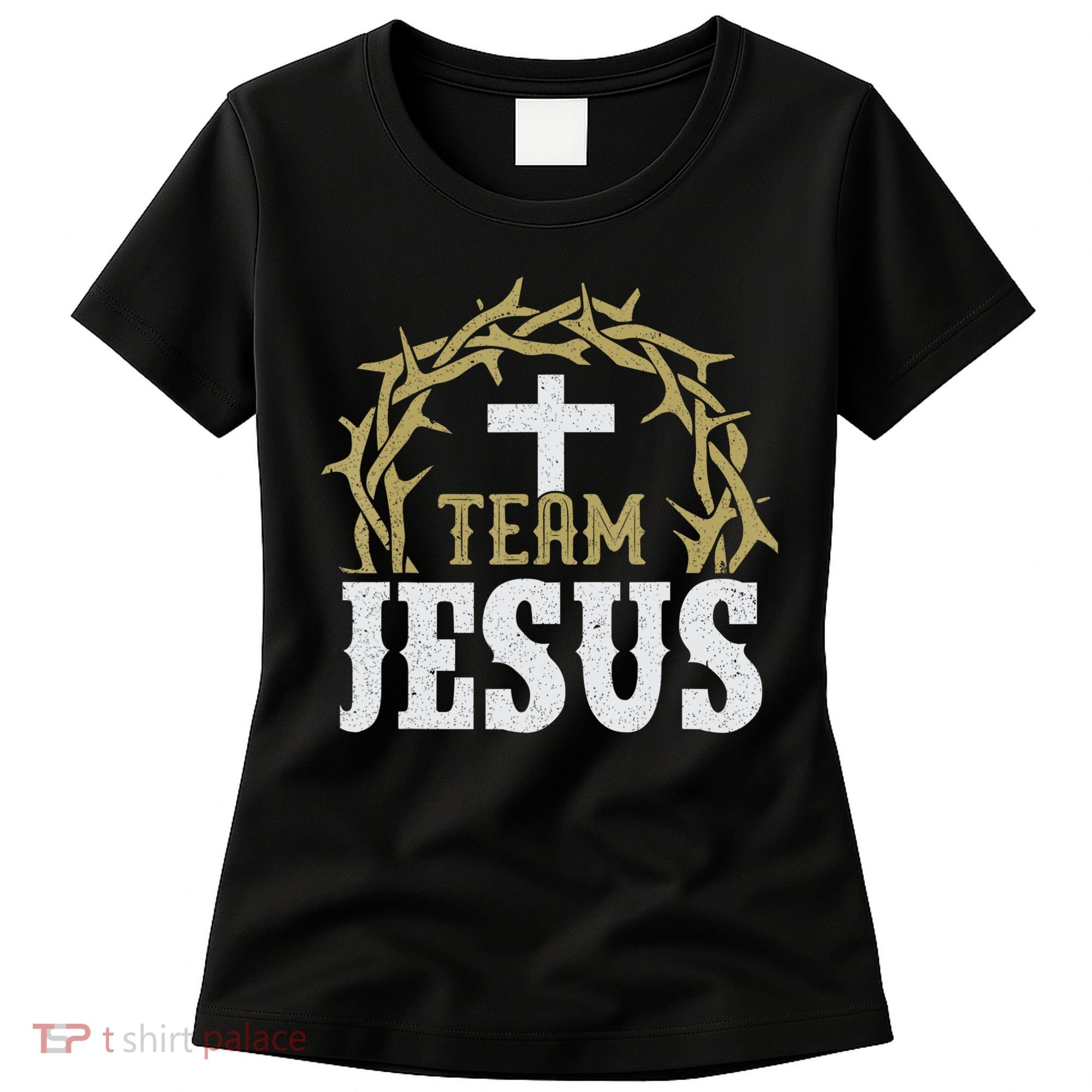 Team Jesus For Christian And True Believer Women's T-Shirt